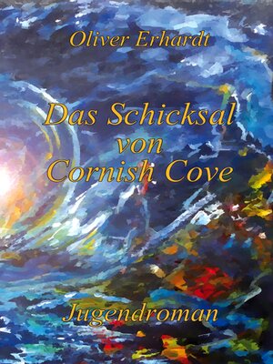 cover image of Das Schicksal von Cornish Cove